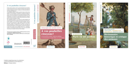 Collection L'environnement a une histoire, éditions Champ Vallon